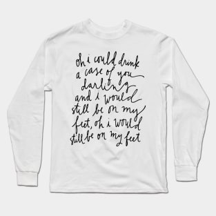 A Case Of You Long Sleeve T-Shirt